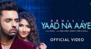 Lyrics of Yaad Na Aaye by Akull