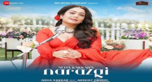 NARAZGI – Neha Kakkar