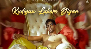 Kudiyan Lahore Diyan Lyrics