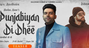 Punjabiyan Di Dhee Lyrics – Guru Randhawa