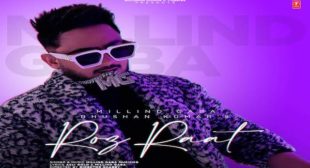 ROZ RAAT LYRICS – Millind Gaba