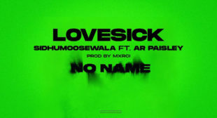 Love Sick Lyrics – Sidhu Moose Wala