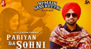 Pariyan Toh Sohni Lyrics by Jordan Sandhu