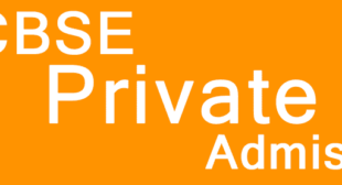 CBSE Private Candidate Admission class 10th 2022-2023 Last Date