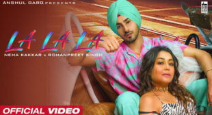 La La La – Neha Kakkar Lyrics