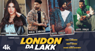 Lyrics of London Da Lakk Song