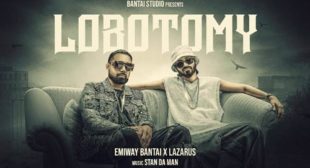 Lobotomy – Emiway Bantai Lyrics Lobotomy – Emiway Bantai Lyrics