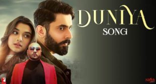 Lyrics of Duniya Song Lyrics of Duniya Song