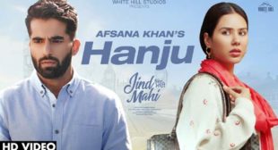 Hanju Lyrics – Afsana Khan