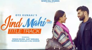 Oye Kunaal – Jind Mahi Title Track Lyrics