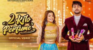 2 Kilo Perfume – Sandeep Surila Lyrics