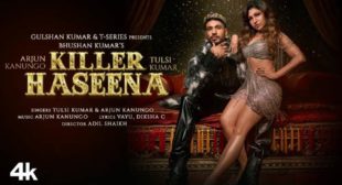 Killer Haseena Lyrics by Arjun Kanungo