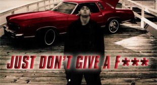 Just Don’t Give a Fuck Lyrics – Eminem | Lyricsmin