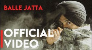 Balle Jatta Lyrics by Diljit Dosanjh