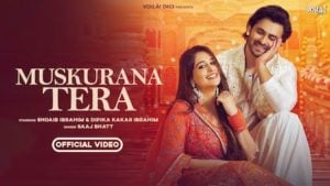 Muskurana Tera Lyrics – Saaj Bhatt