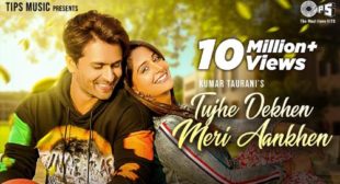 Lyrics of Tujhe Dekhen Meri Aankhen Song