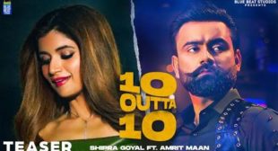 10 Outta 10 Lyrics by Amrit Maan