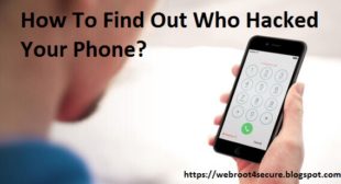How To Find Out Who Hacked Your Phone? Webroot.com/secure