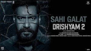 Sahi Galat Lyrics – Drishyam 2