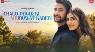 Lyrics of Chalo Pyaar Ki Shuruwat Karein Song