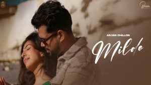 Milde Lyrics – Arjan Dhillon