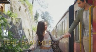 Pehli Baar Mile Lyrics – Rochak Kohli