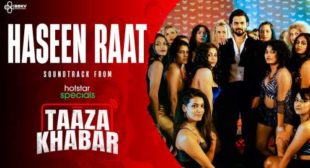 Haseen Raat Lyrics – Taaza Khabar