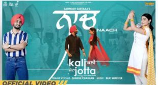 Naach Lyrics – Kali Jotta