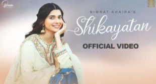 Shikayatan Lyrics by Nimrat Khaira