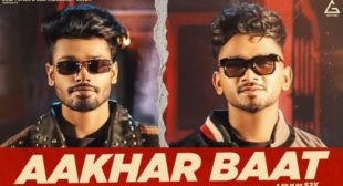 Aakhar Baat Lyrics – Sumit Goswami