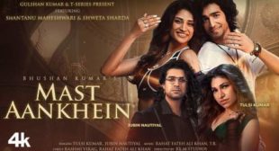 Mast Aankhen Lyrics – Jubin Nautiyal