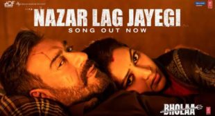 Nazar Lag Jayegi Lyrics from Bhola