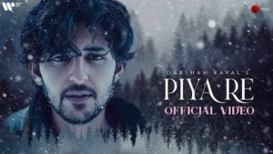 Piya Re Lyrics – Darshan Raval