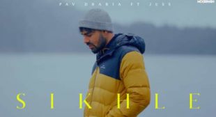 Sikhle Lyrics by Pav Dharia