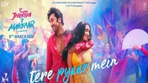 Tere Pyar Mein Lyrics – Tu Jhoothi Main Makkar Tere Pyar Mein Lyrics – Tu Jhoothi Main Makkar