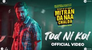 Tod Ni Koi Lyrics by Gippy Grewal