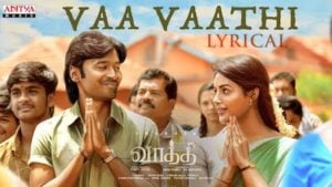 Vaa Vaathi Lyrics