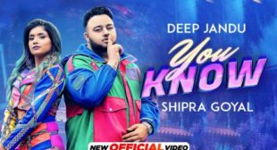 You Know Lyrics – Deep Jandu