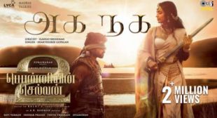 Aga Naga Lyrics – Ponniyin Selvan 2