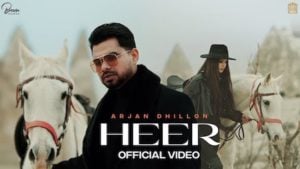 Heer Lyrics – Arjan Dhillon