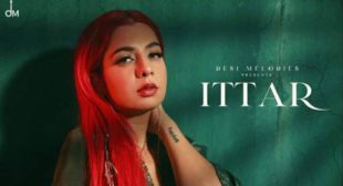 Ittar Lyrics by Jasmine Sandlas