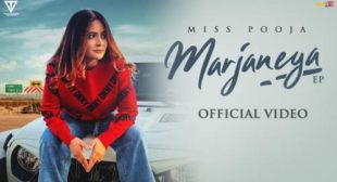 Marjaneya – Miss Pooja Lyrics Marjaneya – Miss Pooja Lyrics