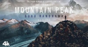 Guru Randhawa – Mountain Peak Lyrics