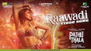 Raawadi Lyrics – Pathu Thala