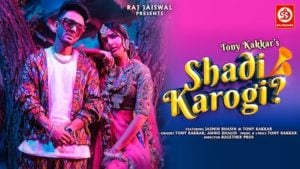 Shaadi Karogi Lyrics – Tony Kakkar