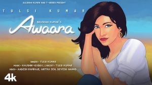 Awaara Lyrics – Tulsi Kumar