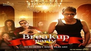 Breakup Party Lyrics – Yo Yo Honey Singh