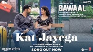 Kat Jayega Lyrics – Bawaal