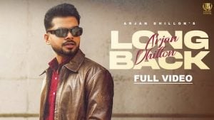 Long Back Lyrics – Arjan Dhillon