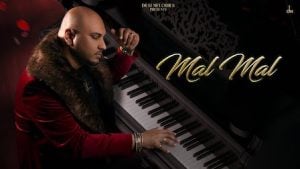 Mal Mal Lyrics – B Praak